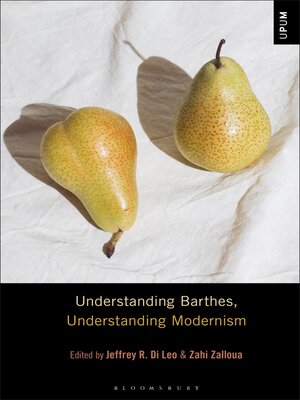 cover image of Understanding Barthes, Understanding Modernism